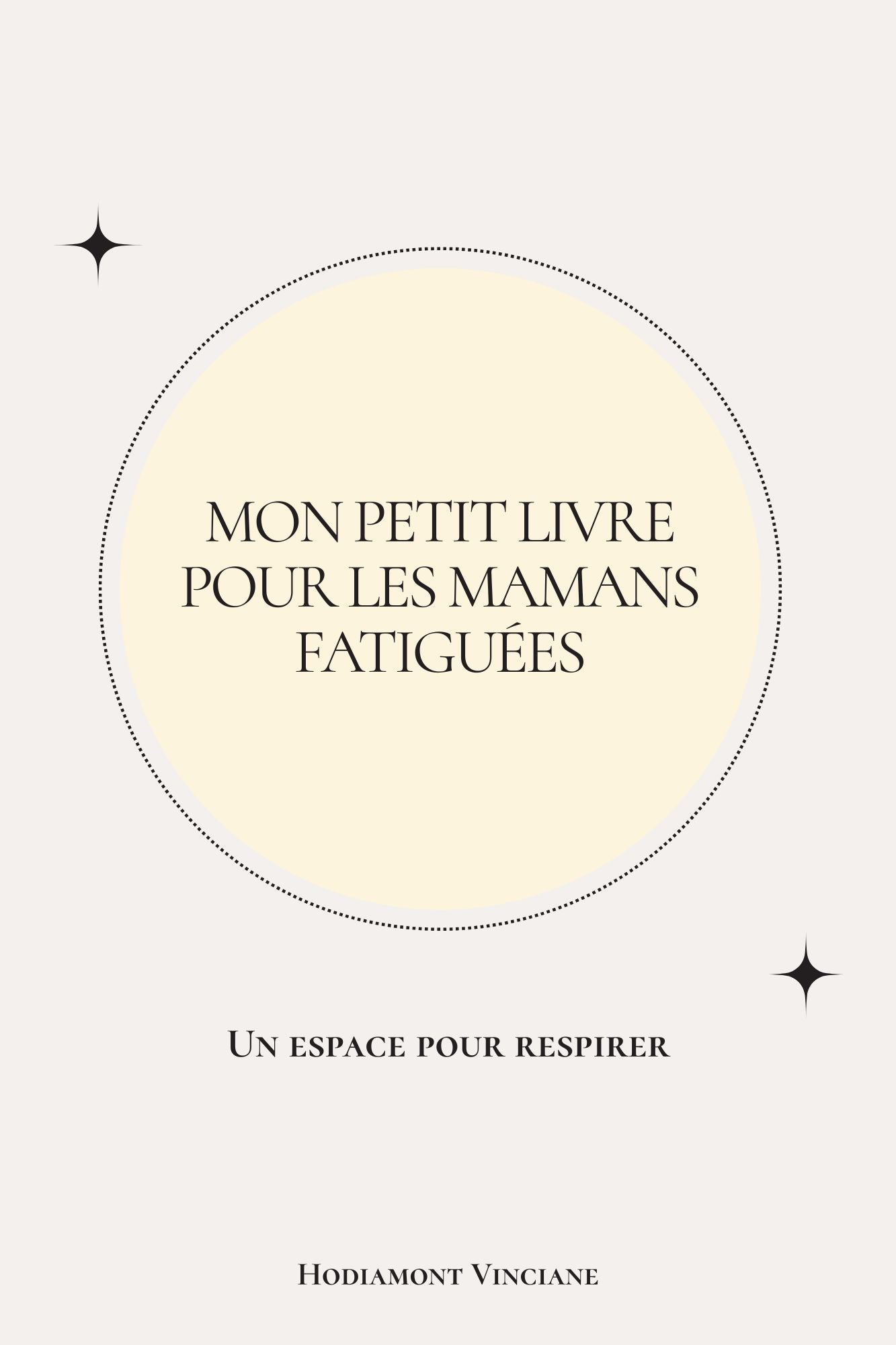 E-BOOK Mon petit livre pour les mamans fatiguées